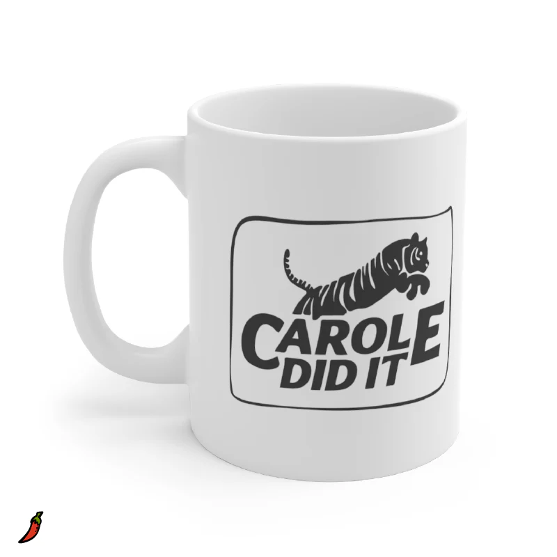 Carole Did It ๐ฅฉ - Coffee Mug - Image 3
