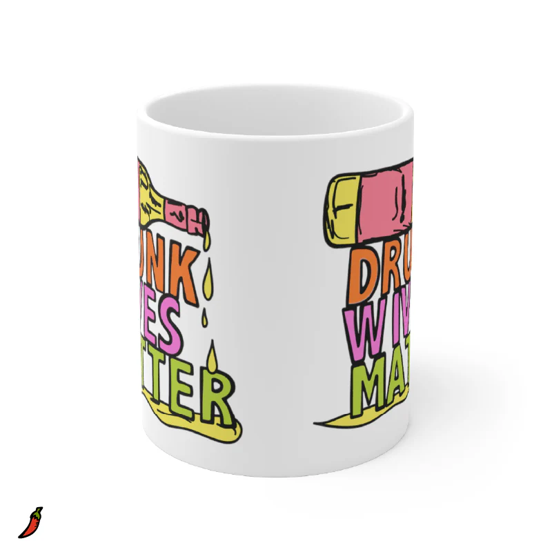 Drunk Wives Matter 🥂 – Coffee Mug - Image 4