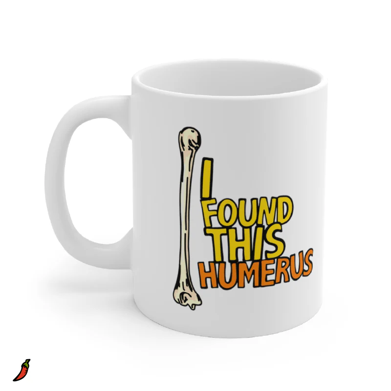 I Found This Humerus 🦴 – Coffee Mug - Image 3