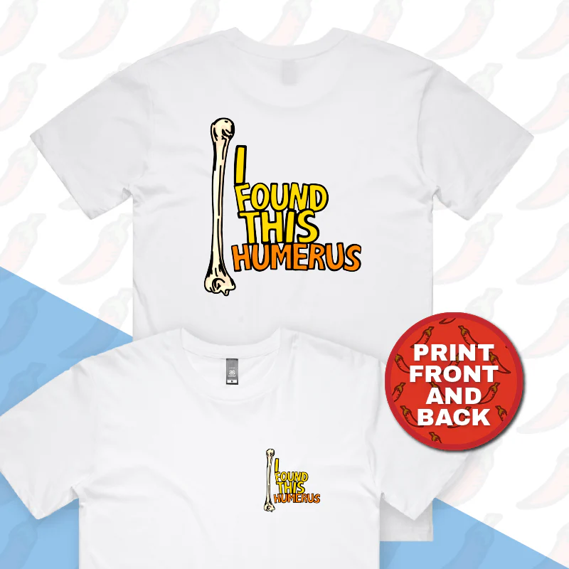 I Found This Humerus 🦴 – Men's T Shirt - Image 15