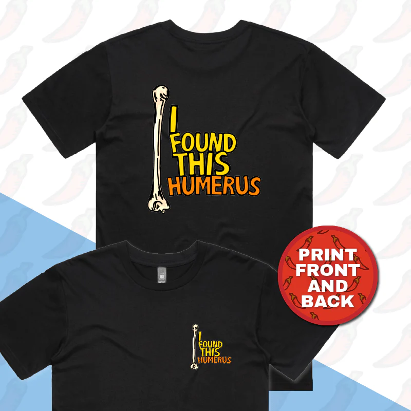 I Found This Humerus 🦴 – Men's T Shirt - Image 6