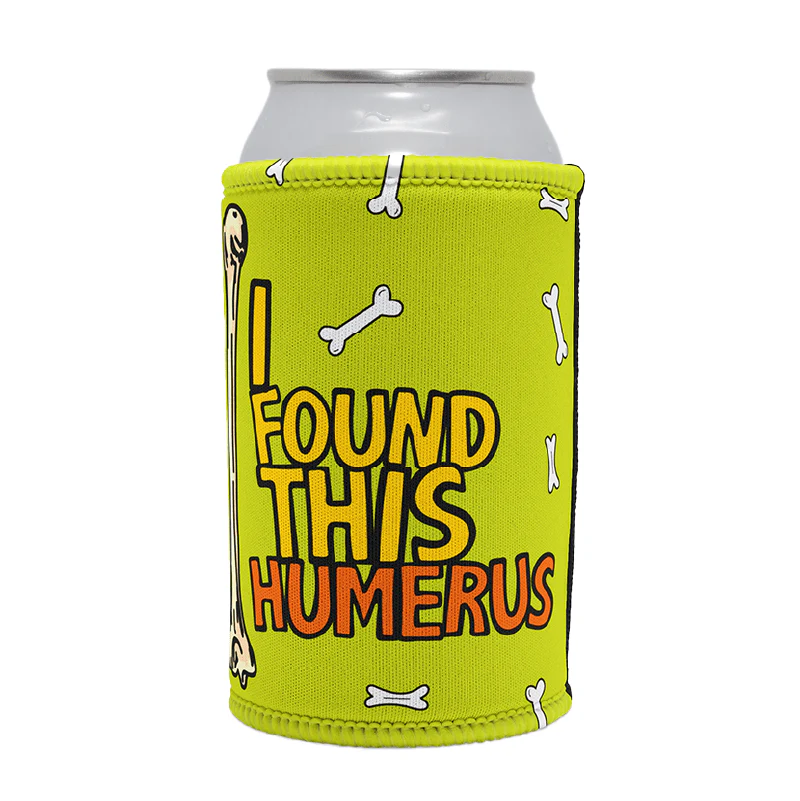 I Found This Humerus 🦴 – Stubby Holder - Image 3