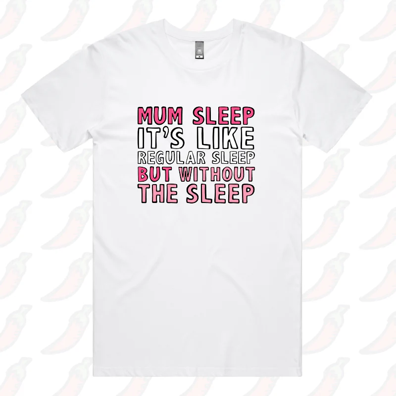 Mum Sleep 🥱 - Men's T Shirt - Image 13