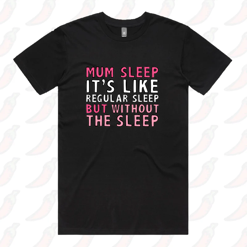 Mum Sleep 🥱 - Men's T Shirt - Image 3