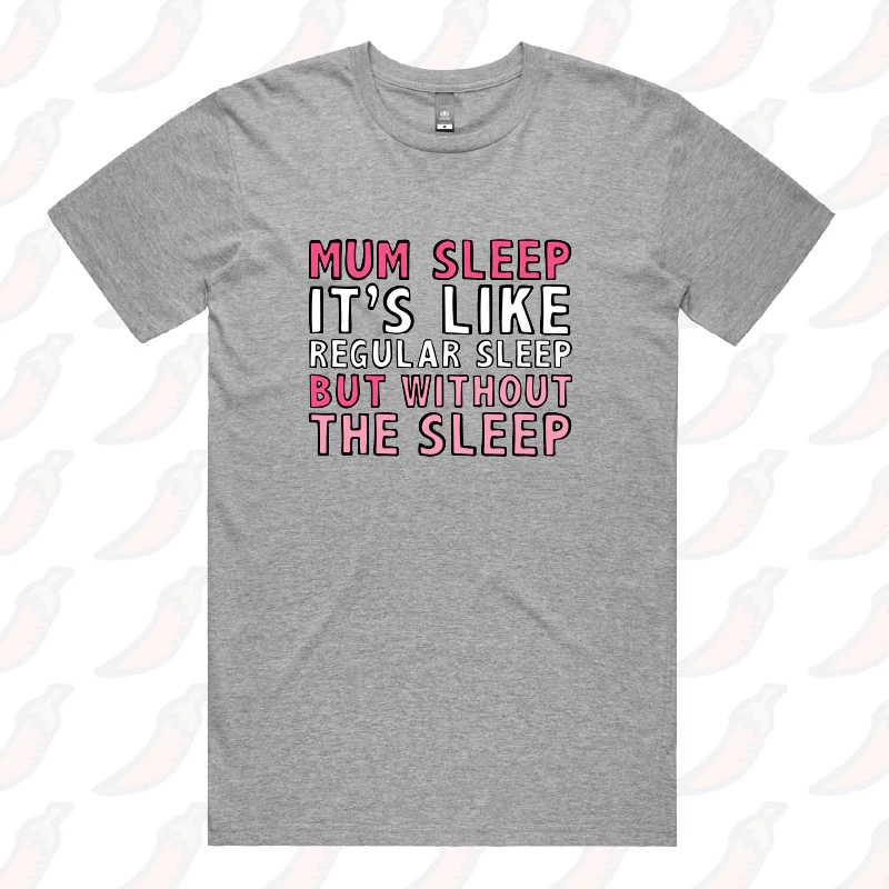 Mum Sleep 🥱 - Men's T Shirt - Image 7
