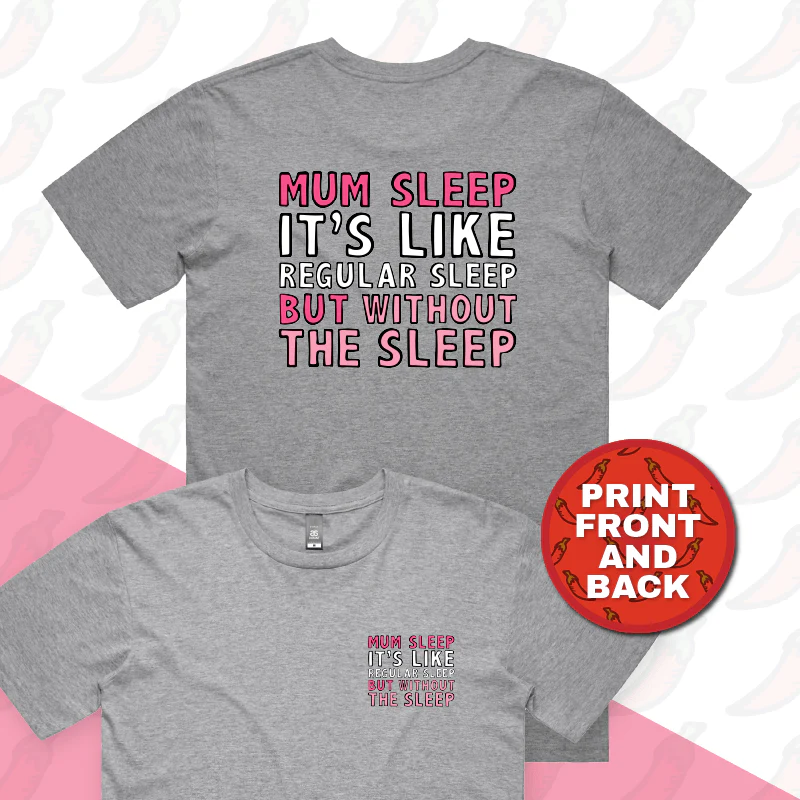 Mum Sleep 🥱 - Men's T Shirt - Image 8