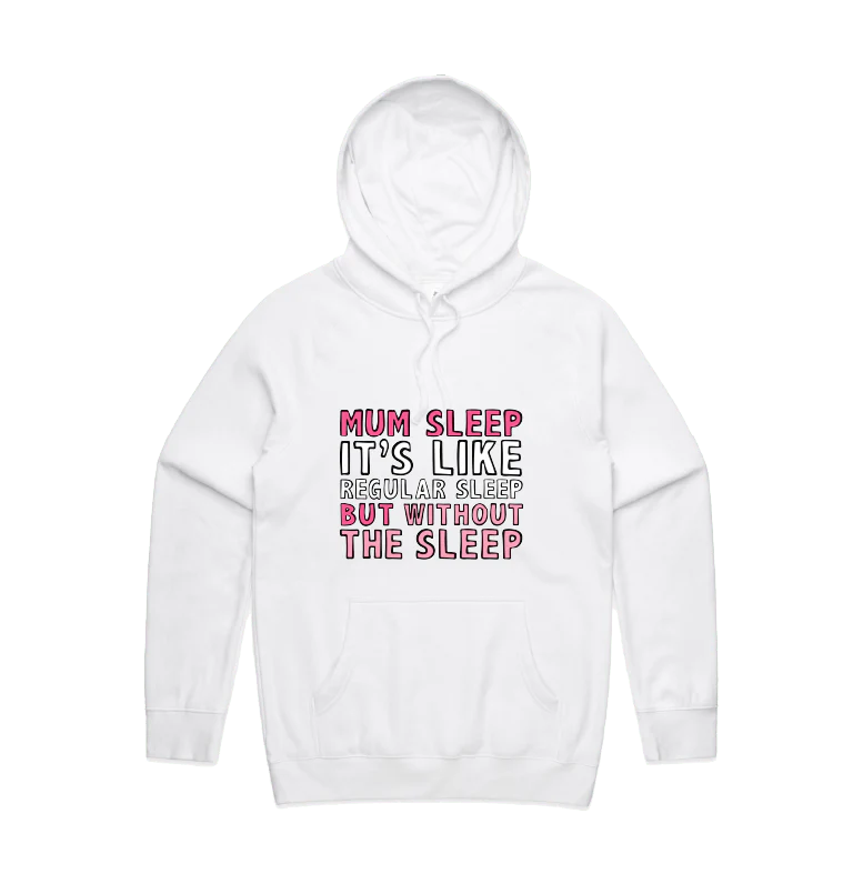 Mum Sleep 🥱 - Unisex Hoodie - Image 12