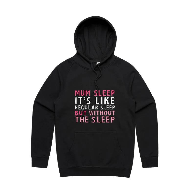 Mum Sleep 🥱 - Unisex Hoodie - Image 4