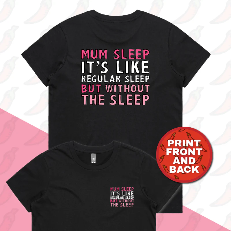 Mum Sleep 🥱 - Women's T Shirt - Image 5