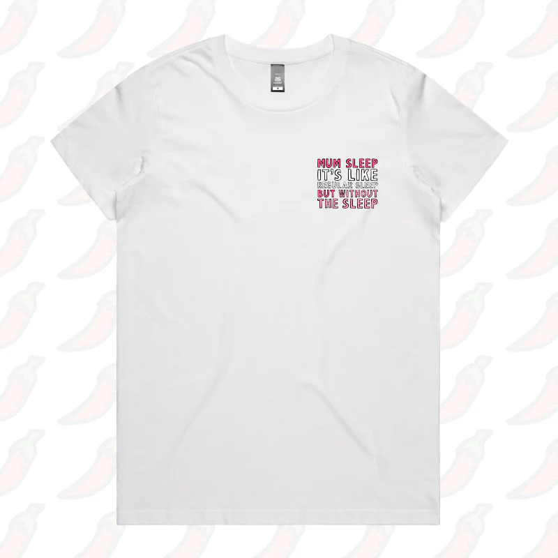 Mum Sleep 🥱 - Women's T Shirt - Image 6