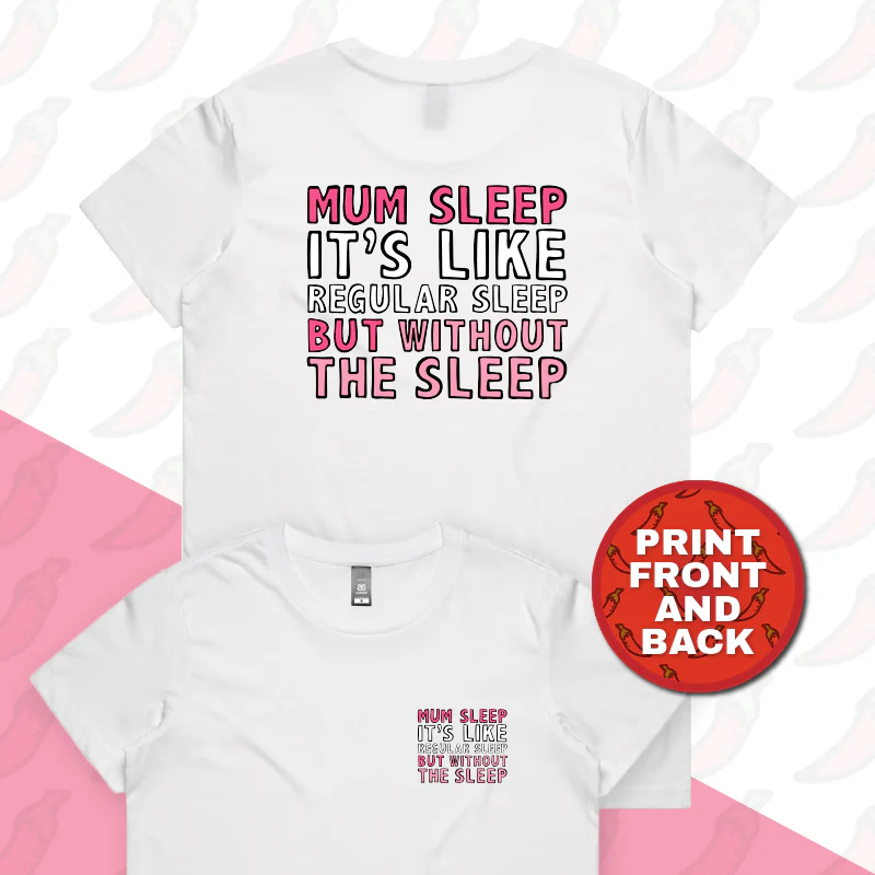 Mum Sleep 🥱 - Women's T Shirt - Image 8